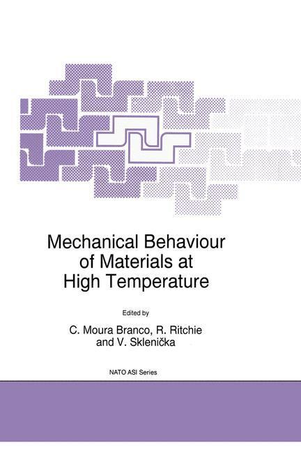 Cover: 9789401072670 | Mechanical Behaviour of Materials at High Temperature | Branco (u. a.)