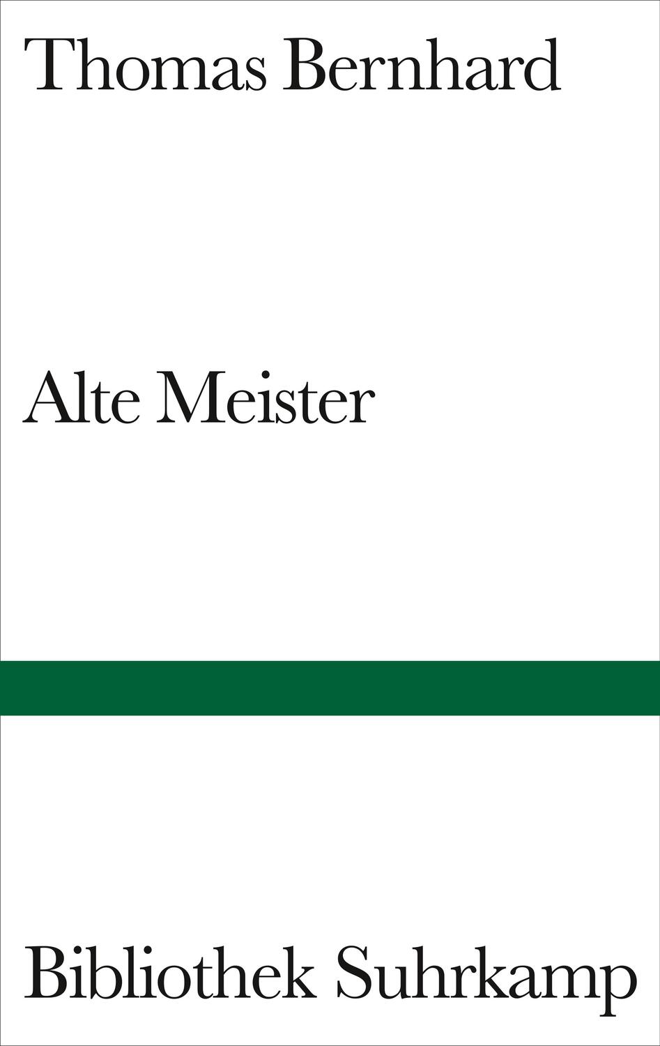 Cover: 9783518221204 | Alte Meister | Thomas Bernhard | Buch | Bibliothek Suhrkamp | Deutsch