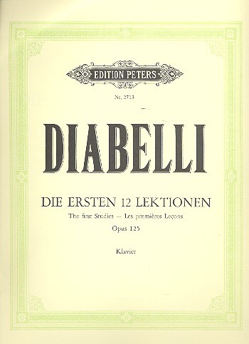 Cover: 9790014012397 | Erste Lektionen(12) Op.125 | Anton Diabelli | Buch | Edition Peters