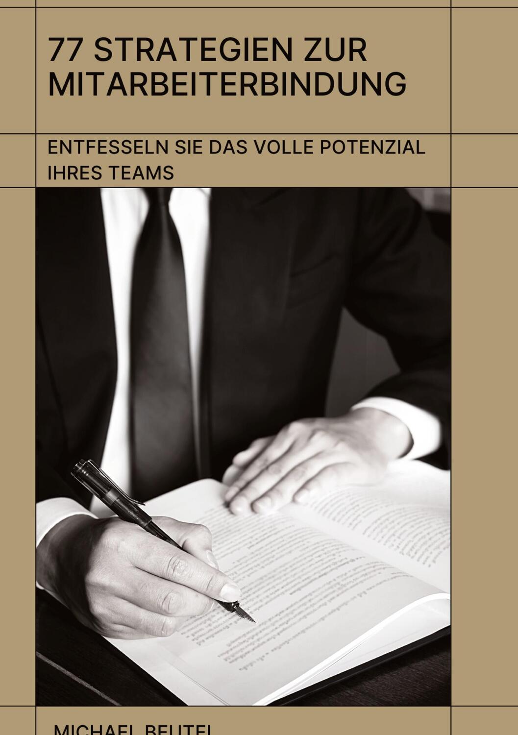 Cover: 9783384105387 | 77 Strategien zur Mitarbeiterbindung: Entfesseln Sie das volle...