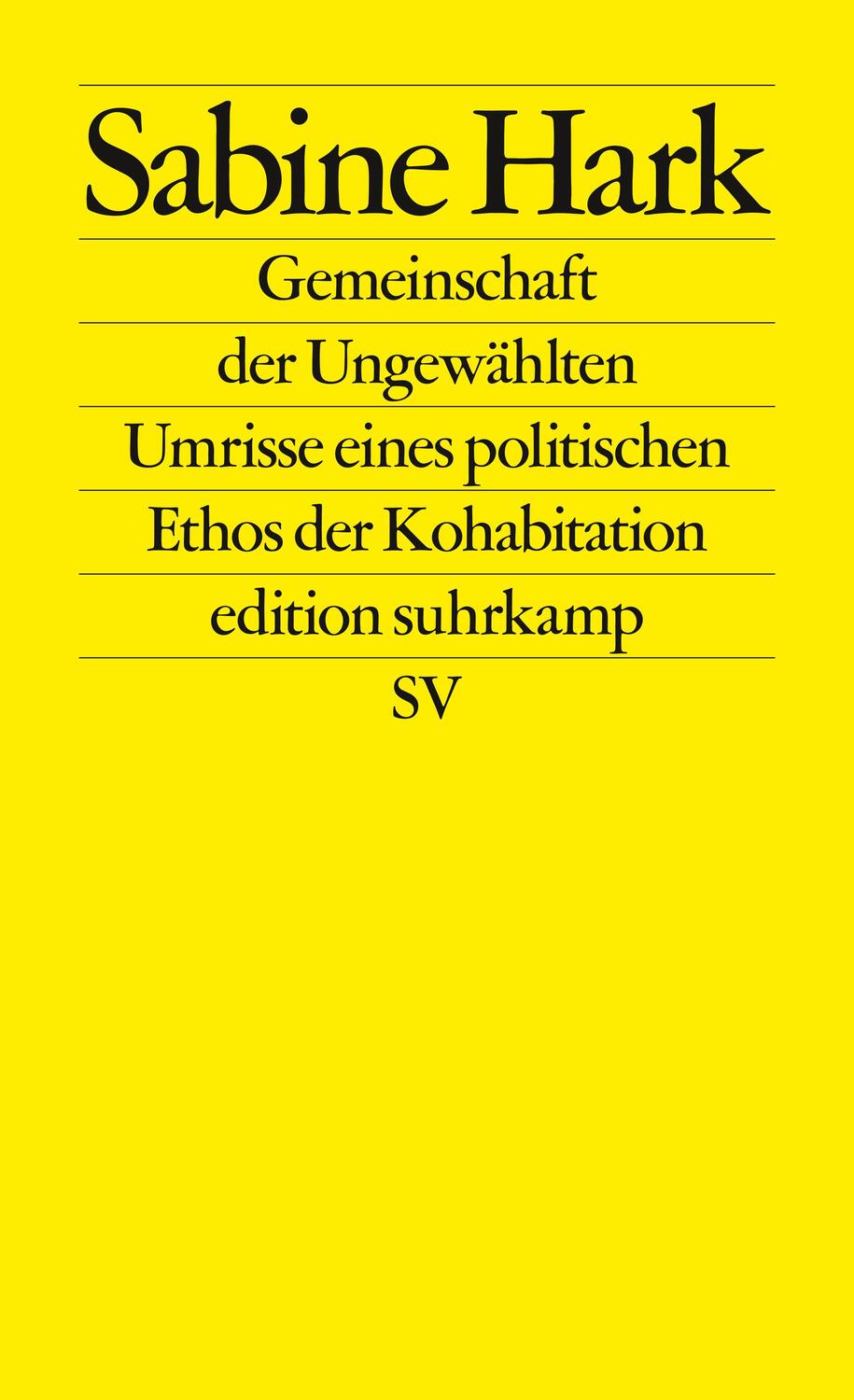 Cover: 9783518127742 | Gemeinschaft der Ungewählten | Sabine Hark | Taschenbuch | Deutsch
