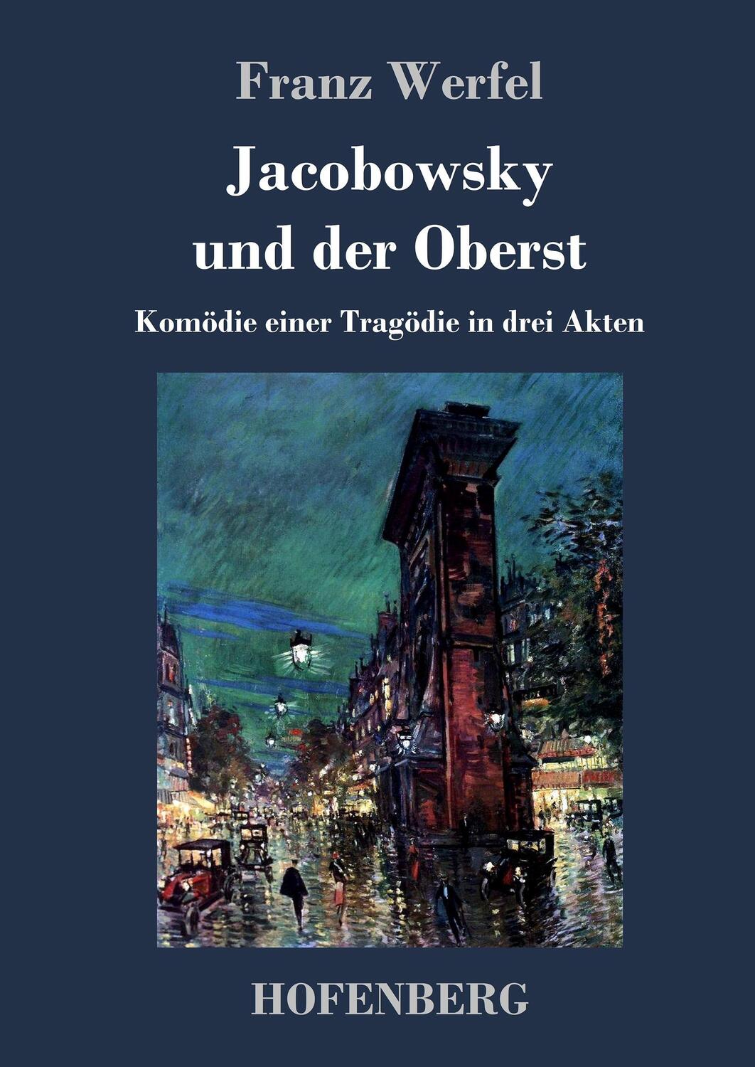 Cover: 9783743712843 | Jacobowsky und der Oberst | Komödie einer Tragödie in drei Akten
