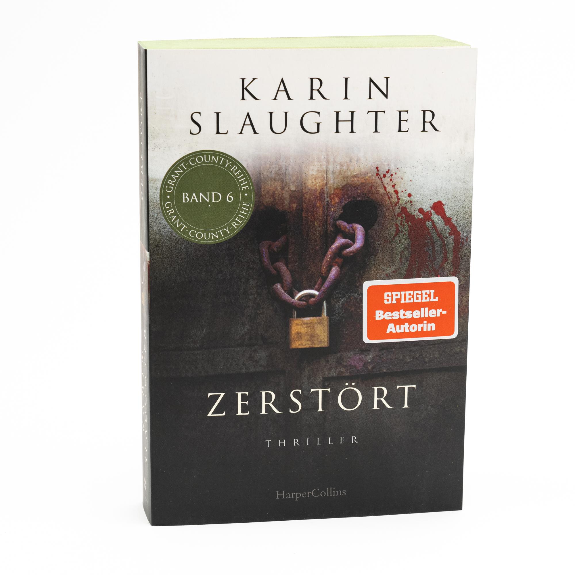 Bild: 9783365008430 | Zerstört | Karin Slaughter | Taschenbuch | Grant-County-Serie | 496 S.