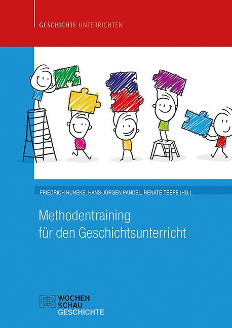 Cover: 9783734410833 | Methodentraining für den Geschichtsunterricht | Huneke (u. a.) | Buch