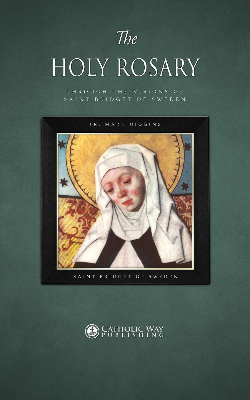 Cover: 9781783795178 | The Holy Rosary through the Visions of Saint Bridget of Sweden | Buch