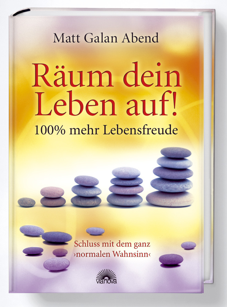 Cover: 9783866160606 | Räum dein Leben auf! | Matt Galan Abend | Buch | 144 S. | Deutsch