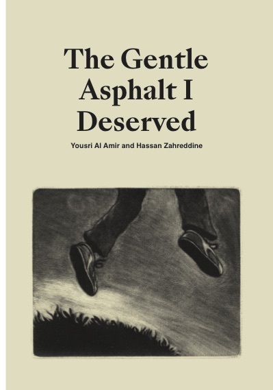 Cover: 9783753302744 | The Gentle Asphalt I Deserved | documenta 15, Kassel, 2022 | Amir