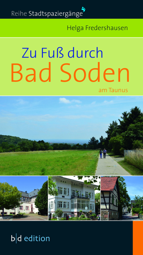 Cover: 9783941264151 | Zu Fuß durch Bad Soden am Taunus | Helga Fredershausen | Taschenbuch