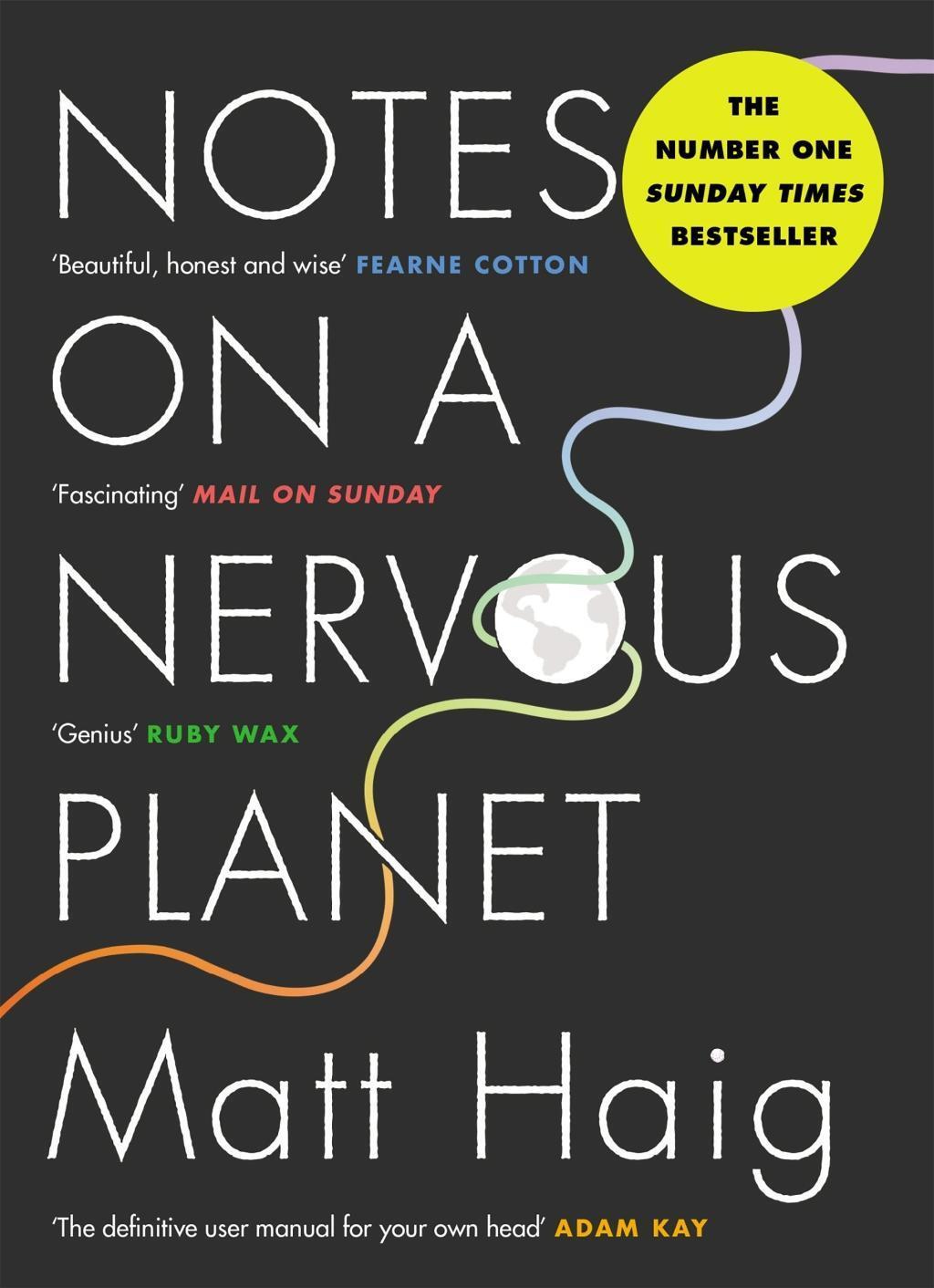 Cover: 9781786892690 | Notes On A Nervous Planet | Matt Haig | Taschenbuch | Englisch | 2019