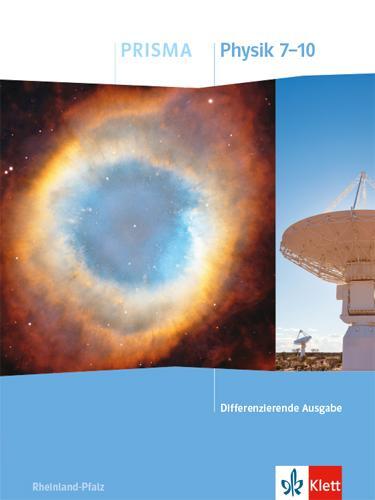 Cover: 9783120693352 | PRISMA Physik 7-10. Schulbuch Klasse 7-10. Differenzierende Ausgabe...