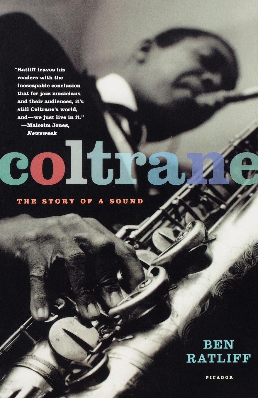 Cover: 9780312427788 | Coltrane | The Story of a Sound | Ben Ratliff | Taschenbuch | Englisch