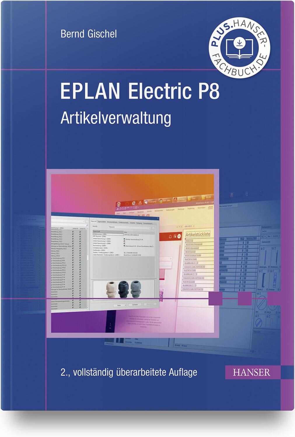 Cover: 9783446464544 | EPLAN Electric P8 Artikelverwaltung | Bernd Gischel | Buch | Deutsch