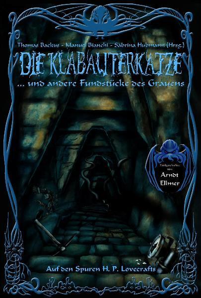 Cover: 9783940036094 | Die Klabauterkatze und andere Fundstücke des Grauens | Backus (u. a.)