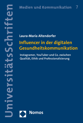 Cover: 9783848758456 | Influencer in der digitalen Gesundheitskommunikation | Altendorfer
