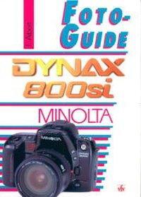 Cover: 9783889550989 | Landt: FotoGuide Min. Dynax 800si | Thomas Albert | FotoGuide | 1997