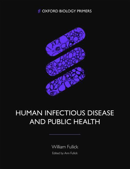 Cover: 9780198814382 | Human Infectious Disease and Public Health | William Fullick | Buch
