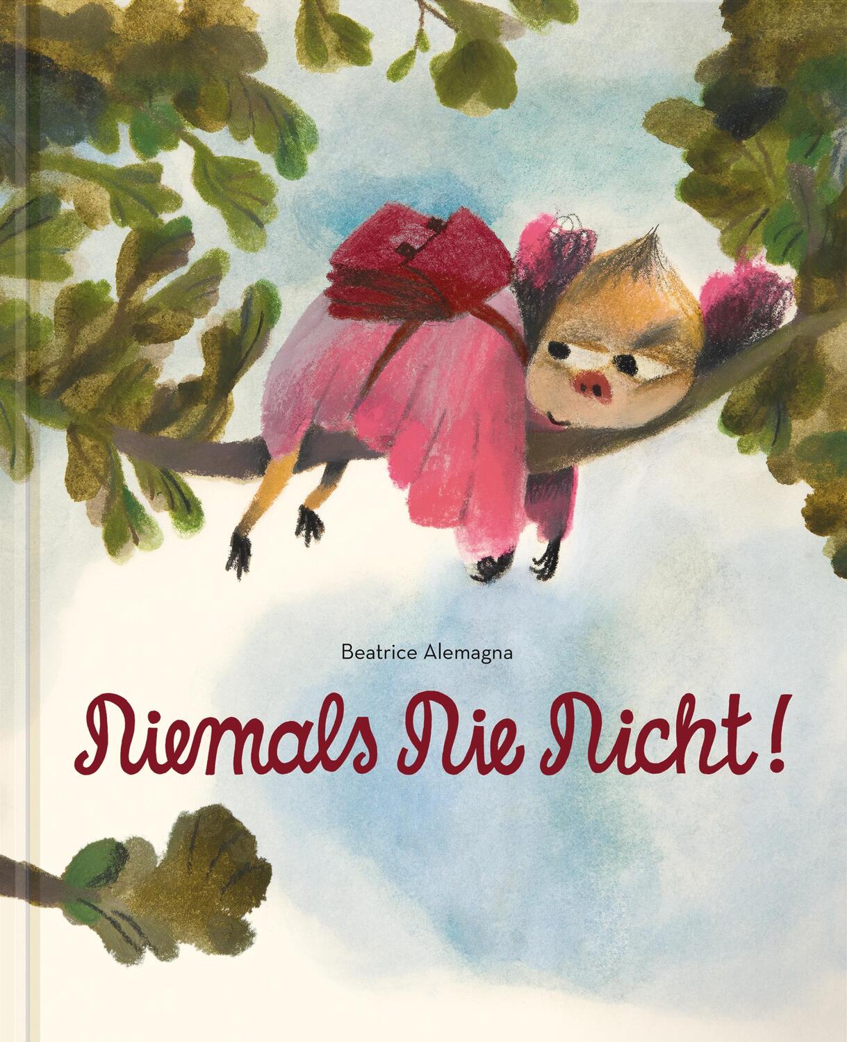 Cover: 9783964510273 | Niemals Nie Nicht! | Beatrice Alemagna | Buch | Deutsch | 2021