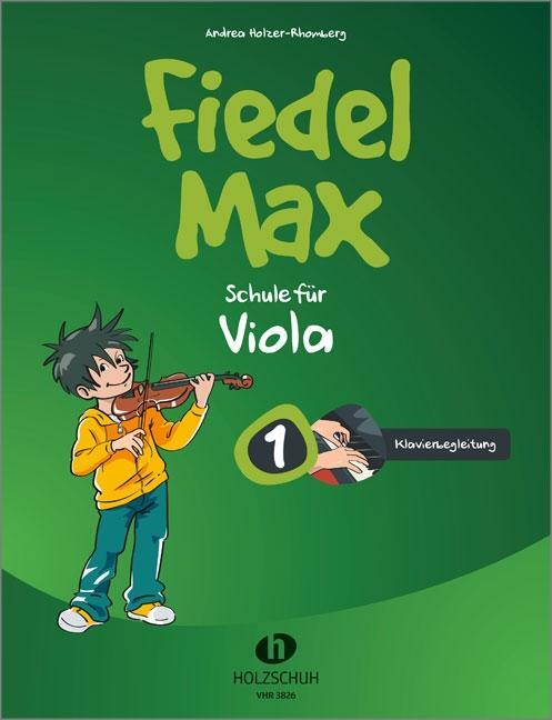 Cover: 9783940069214 | Fiedel-Max 1 Viola - Klavierbegleitung | Andrea Holzer-Rhomberg | 2007