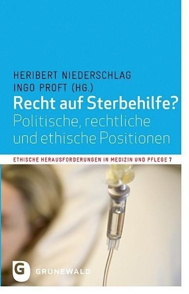 Cover: 9783786730507 | Recht auf Sterbehilfe? | Heribert Niederschlag (u. a.) | Taschenbuch
