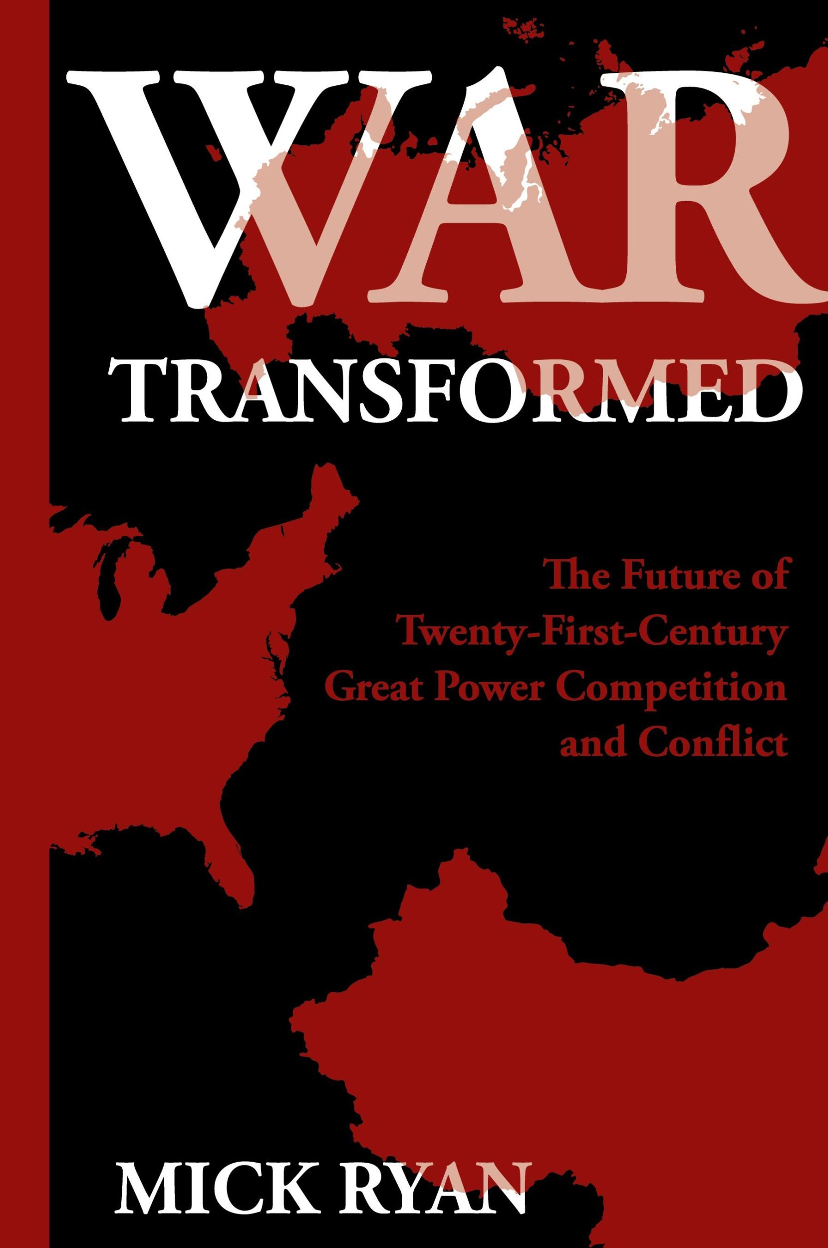 Cover: 9781682477410 | War Transformed | Mick Ryan | Buch | Gebunden | Englisch | 2022