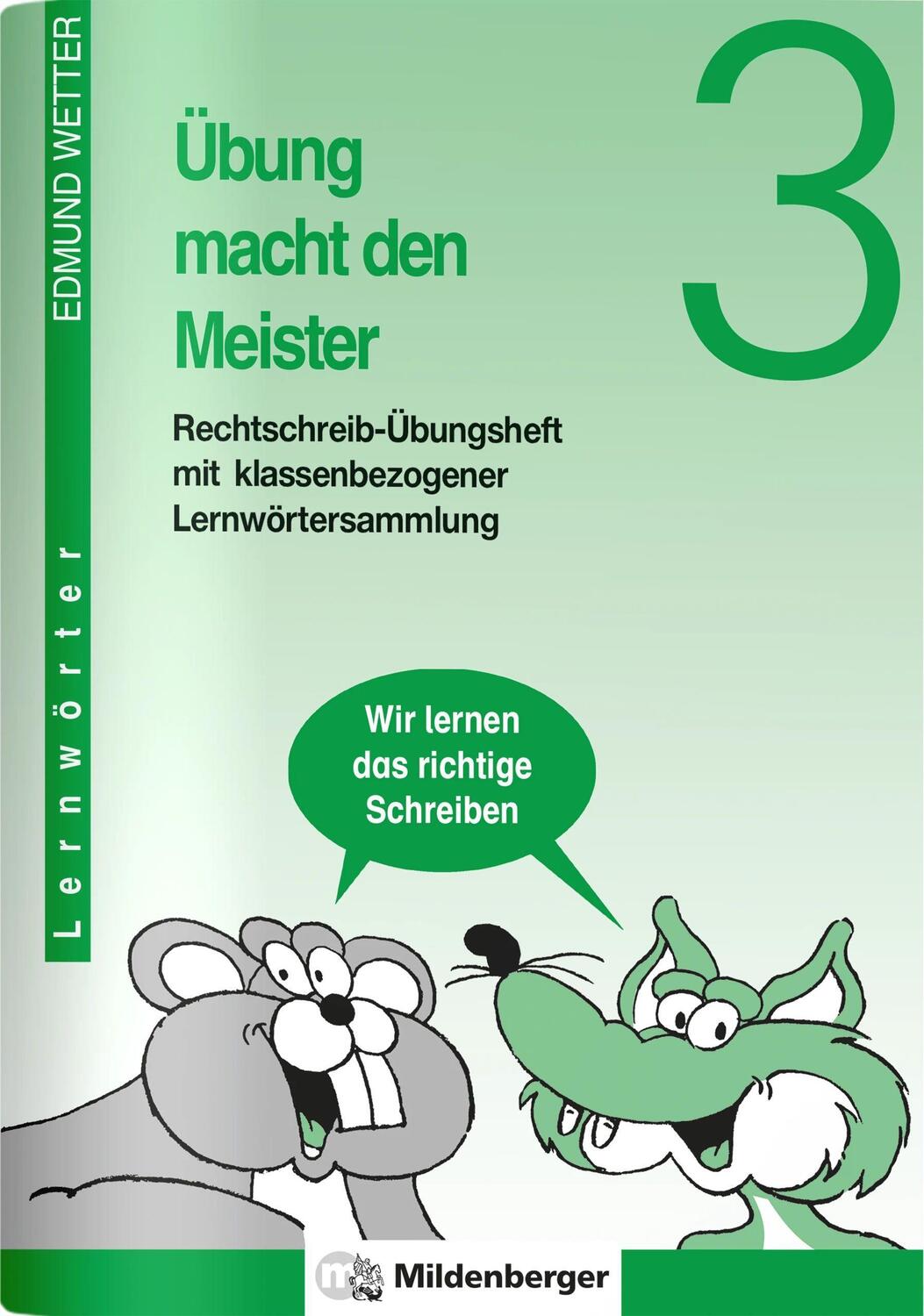 Cover: 9783619344000 | Übung macht den Meister. Rechtschreib-Übungsheft 3. Druckschrift. RSR
