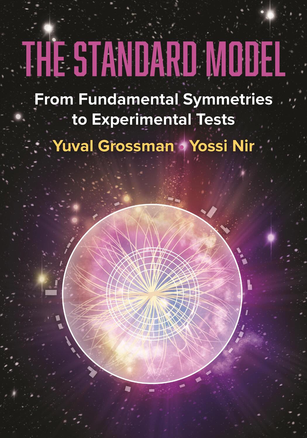 Cover: 9780691239101 | The Standard Model | From Fundamental Symmetries to Experimental Tests