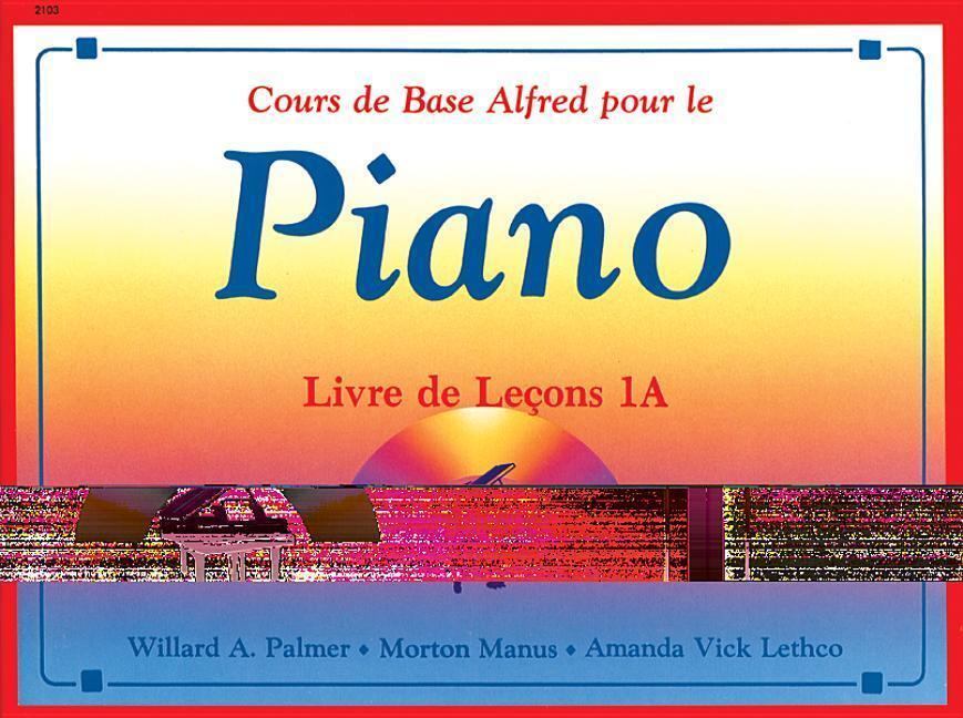 Cover: 9780739028193 | Alfred's Basic Piano Library Lesson 1A Frans | Willard Palmer (u. a.)