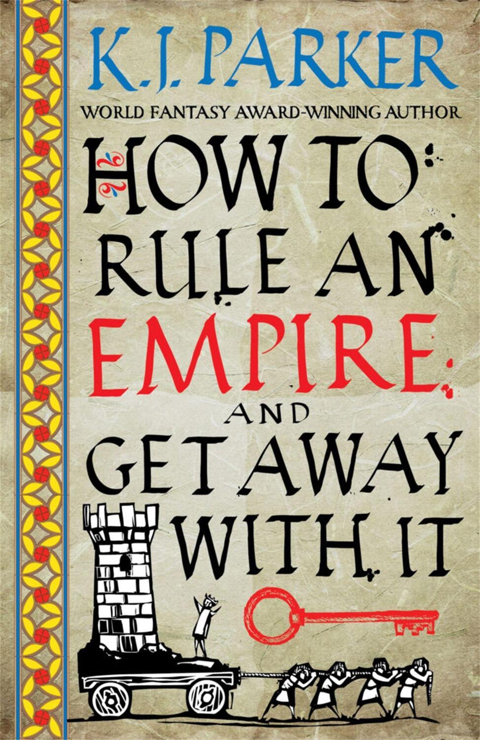 Cover: 9780356514383 | How To Rule An Empire and Get Away With It | The Siege, Book 2 | Buch