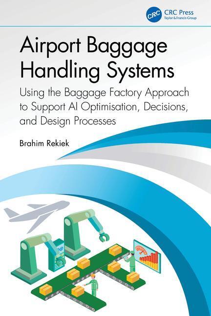 Cover: 9781032559254 | Airport Baggage Handling Systems | Brahim Rekiek | Taschenbuch | 2023