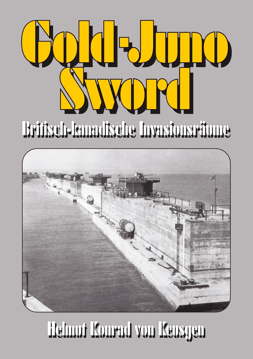 Cover: 9783384018113 | Gold-Juno-Sword | Britisch-kanadische Invasionsräume | Keusgen | Buch