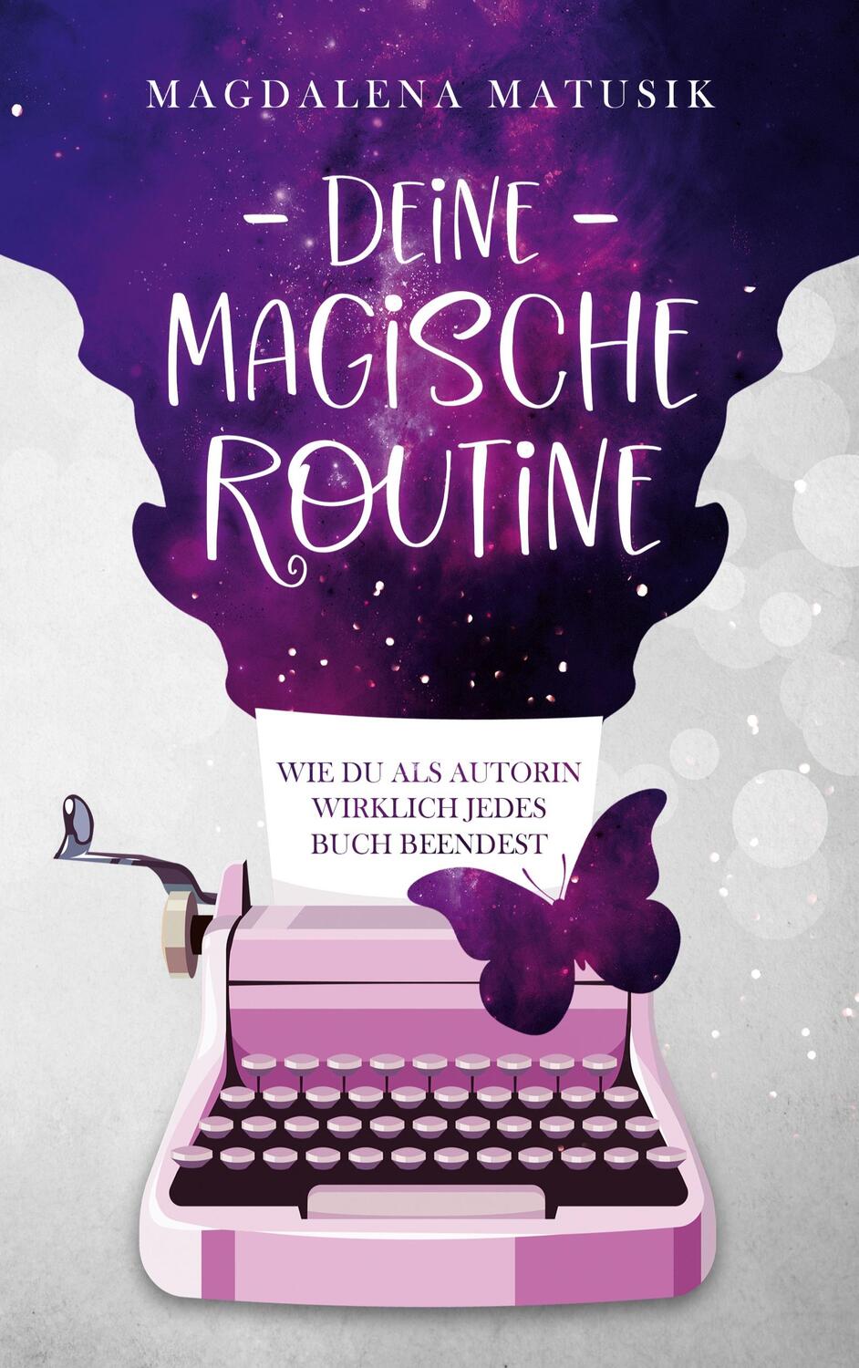 Cover: 9783755727934 | Deine magische Routine | Magdalena Matusik | Taschenbuch