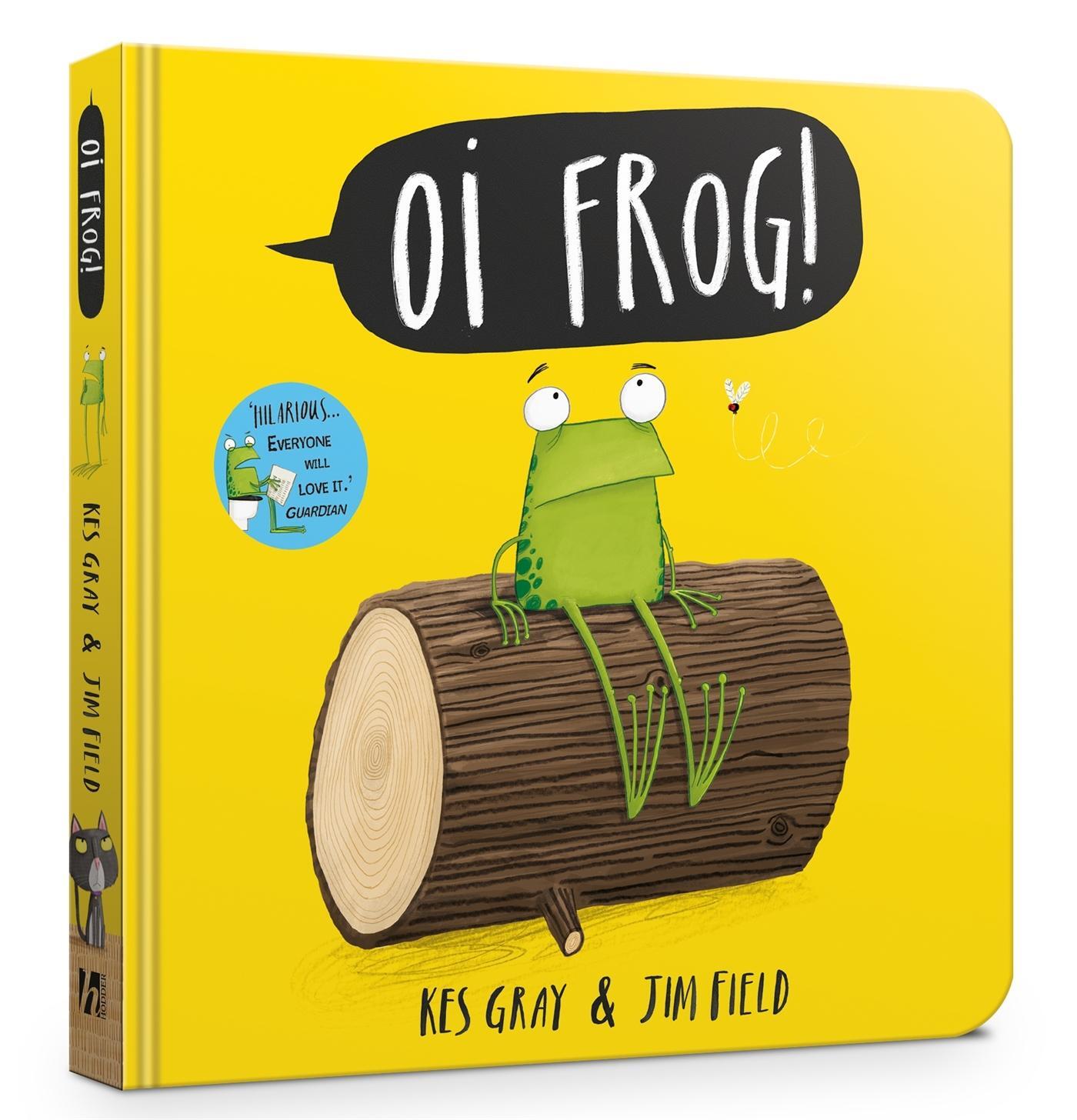 Cover: 9781444933796 | Oi Frog! | Kes Gray | Buch | Oi Frog and Friends | Papp-Bilderbuch