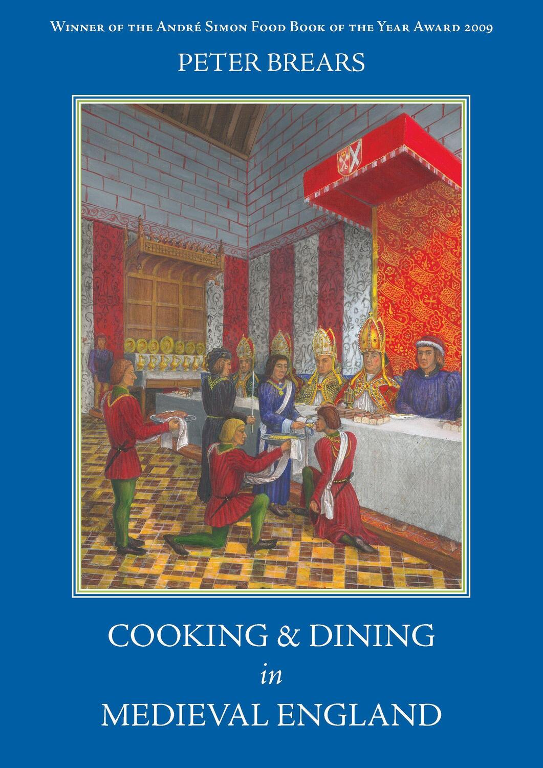 Cover: 9781903018873 | Cooking and Dining in Medieval England | Peter Brears | Taschenbuch