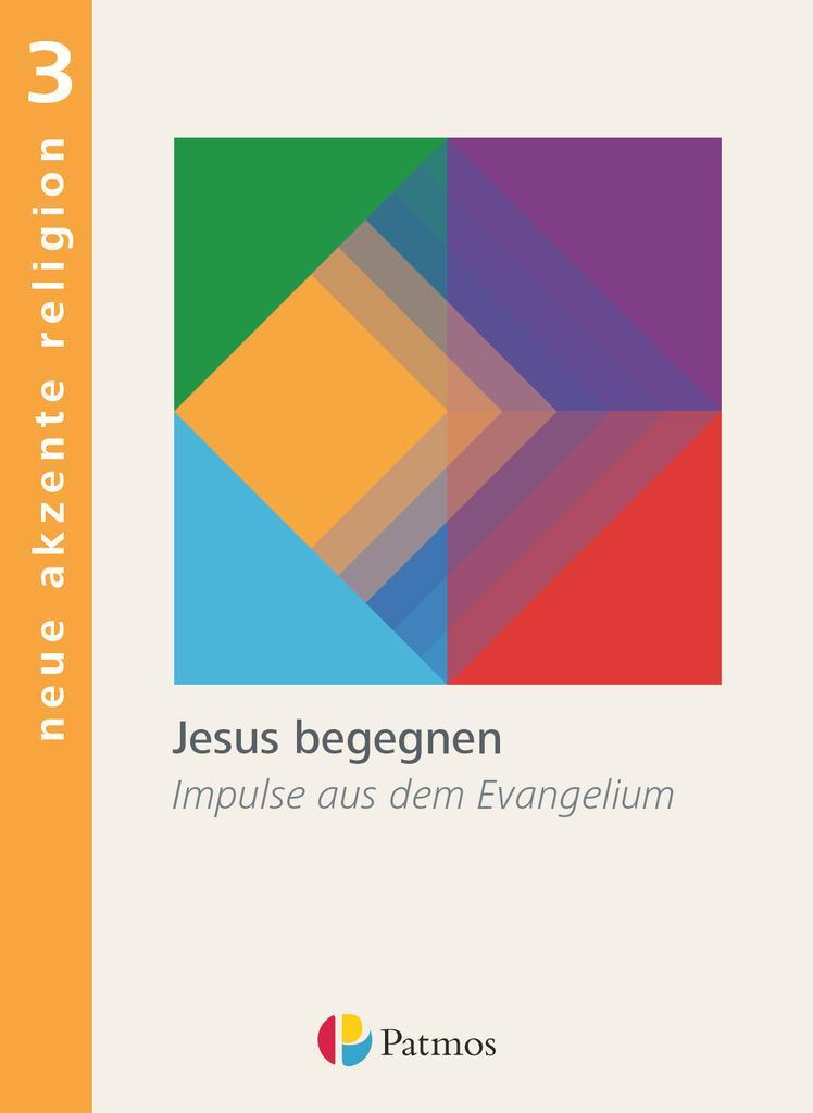 Cover: 9783762704287 | Neue Akzente Religion 3 Schülerbuch | Georg Bubolz (u. a.) | Buch