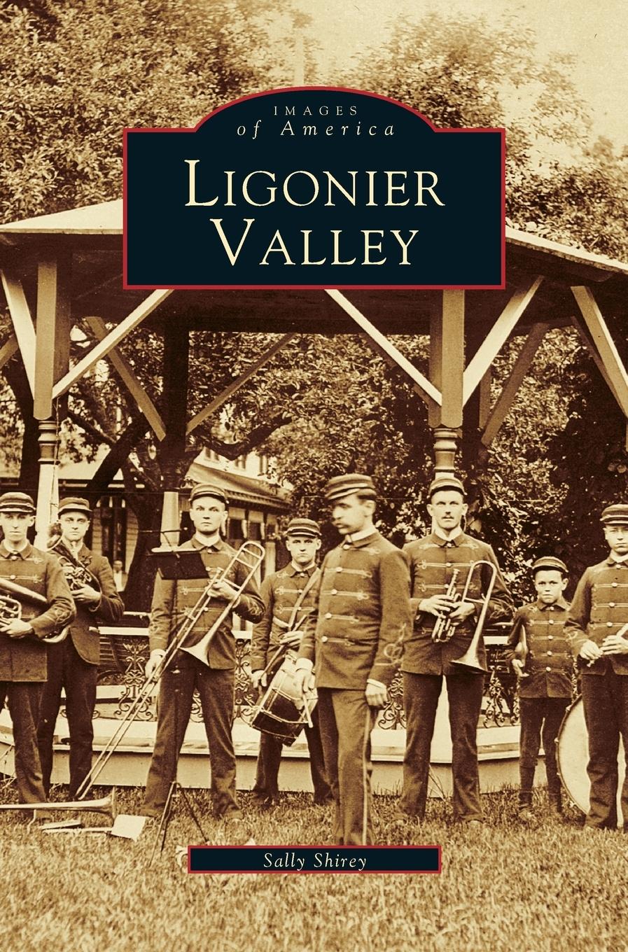 Cover: 9781531603441 | Ligonier Valley | Salley Shirey | Buch | Englisch | 2001