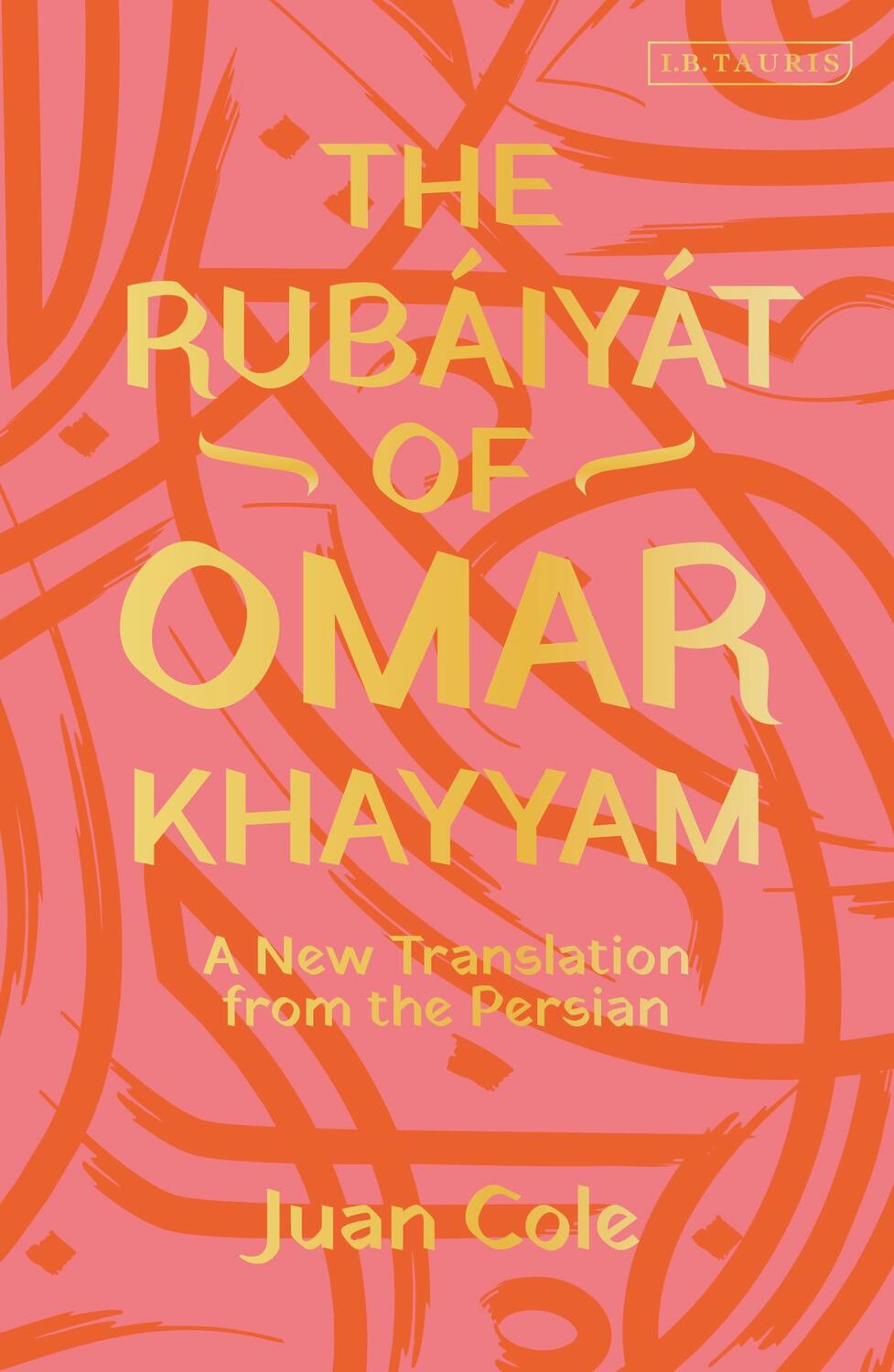 Cover: 9780755600519 | The Rubaiyat of Omar Khayyam | A New Translation from the Persian