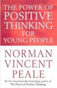 Cover: 9780749305673 | The Power Of Positive Thinking For Young People | Norman Vincent Peale