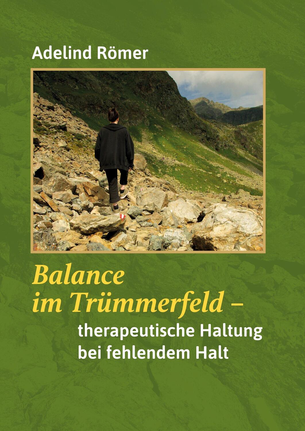 Cover: 9783347073685 | Balance im Trümmerfeld | Therapeutische Haltung bei fehlendem Halt