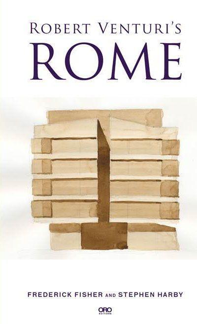 Cover: 9781939621870 | Robert Venturi's Rome | Frederick Fisher (u. a.) | Taschenbuch | 2017