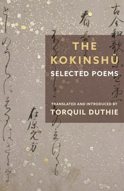 Cover: 9780231207638 | The Kokinshu | Selected Poems | Taschenbuch | Kartoniert / Broschiert
