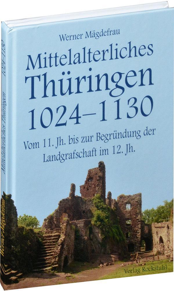 Cover: 9783932554490 | Thüringen im Mittelalter 2. Mittelalterliches Thüringen 1024 - 1130