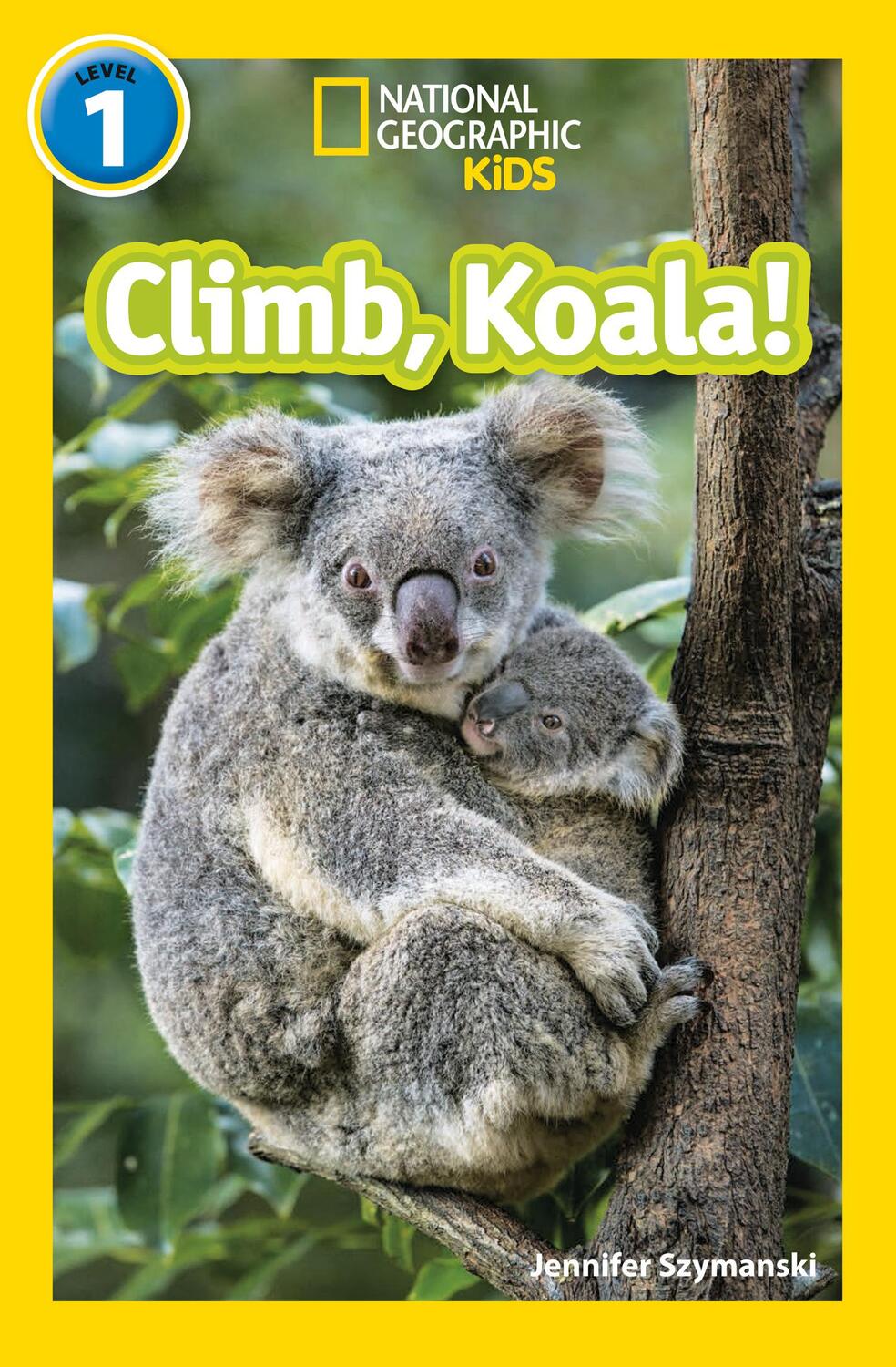 Cover: 9780008422226 | Climb, Koala! | Level 1 | Jennifer Szymanski (u. a.) | Taschenbuch