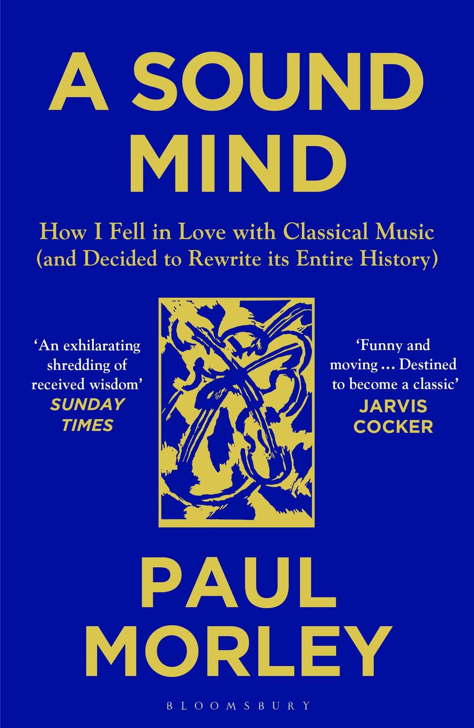 Cover: 9781408868782 | A Sound Mind | Paul Morley | Taschenbuch | Paperback | Englisch | 2021