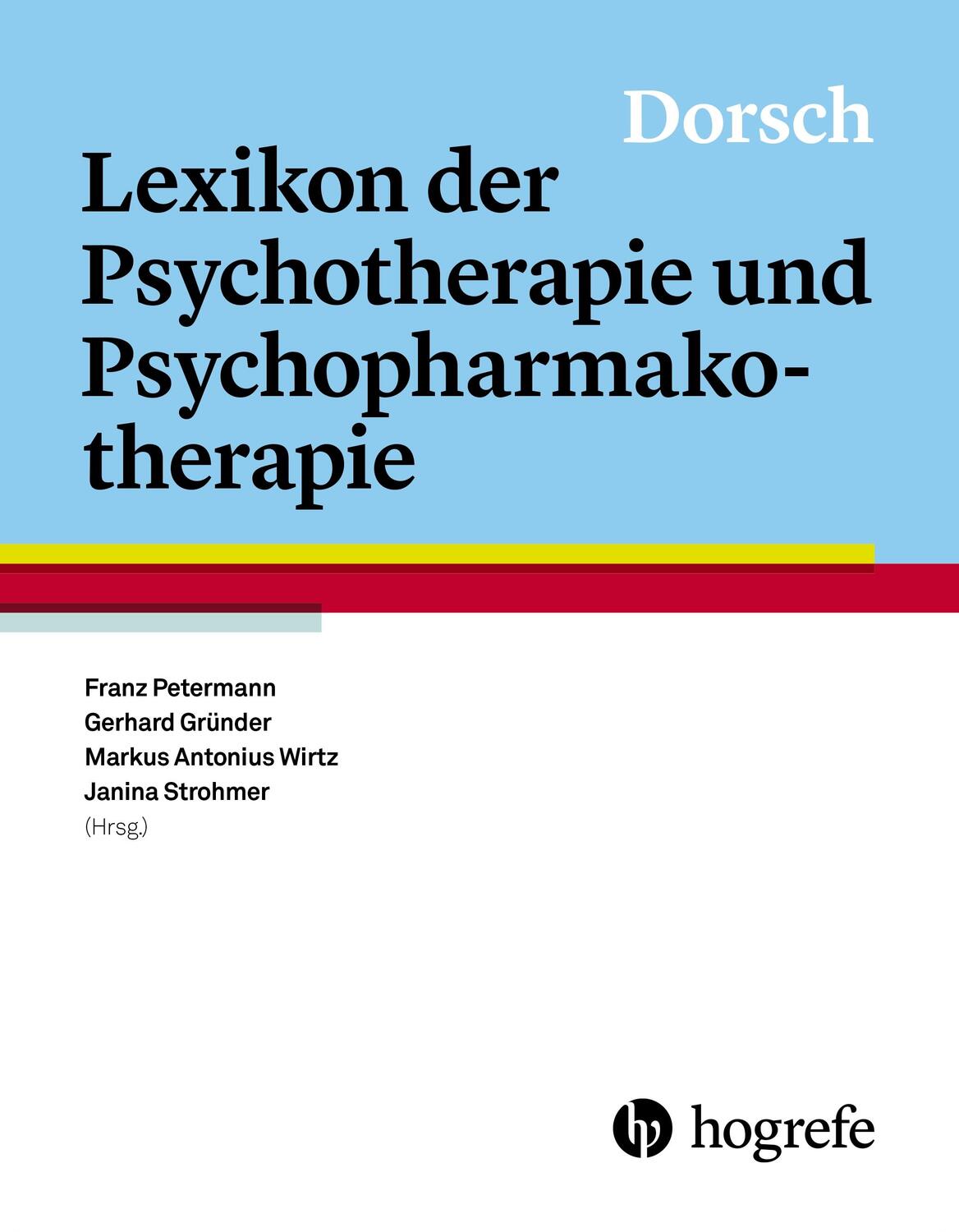 Cover: 9783456855721 | Dorsch - Lexikon der Psychotherapie und Psychopharmakotherapie | Buch