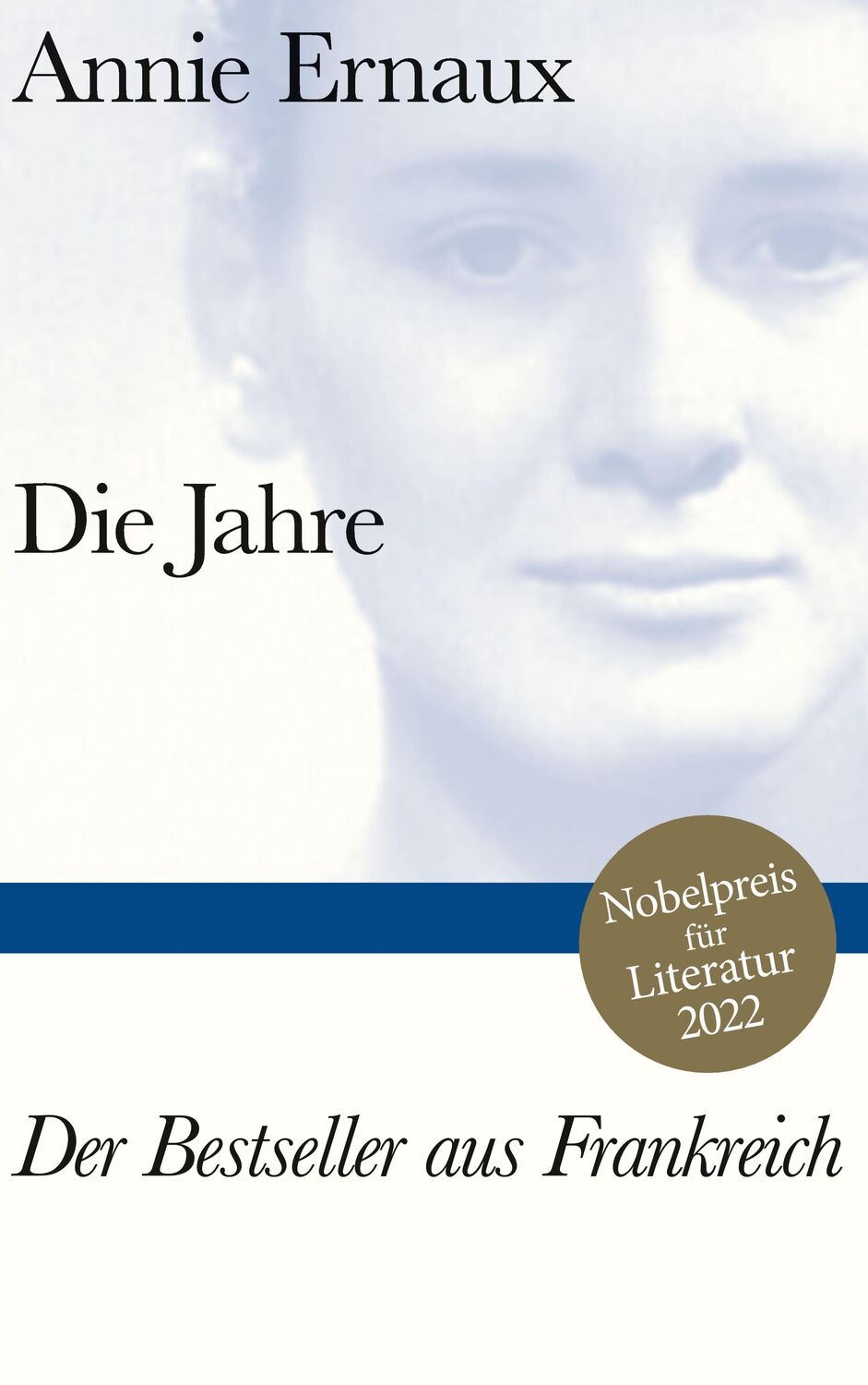 Cover: 9783518225028 | Die Jahre | Nobelpreis für Literatur 2022 | Annie Ernaux | Buch | 2017