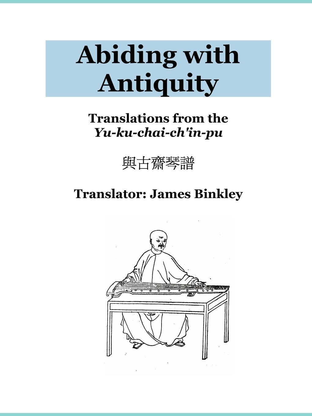 Cover: 9781430303466 | Abiding with Antiquity | James Binkley (u. a.) | Taschenbuch | 2006
