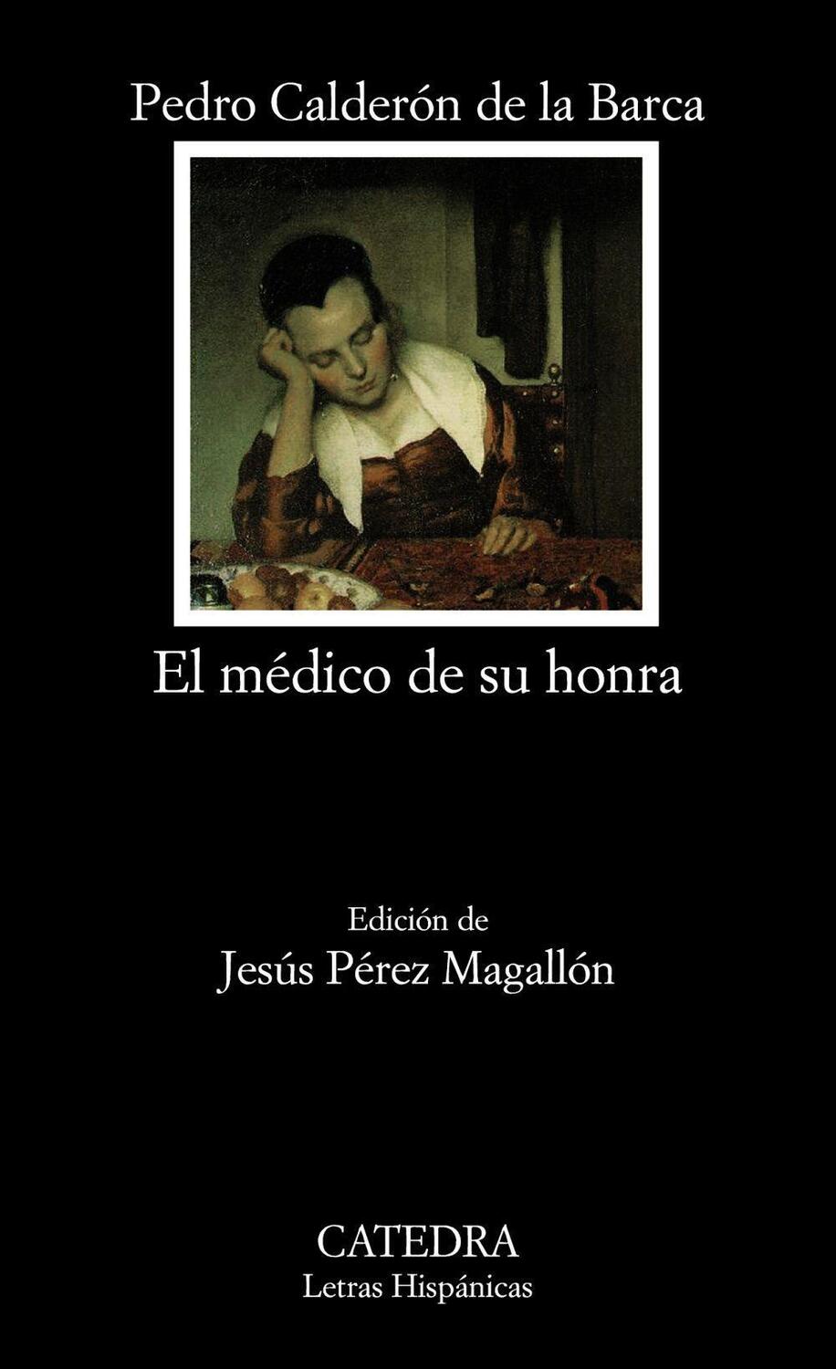 Cover: 9788437630069 | El médico de su honra | Pedro Calderón De La Barca | Taschenbuch