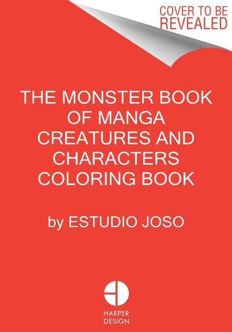 Cover: 9780063306066 | The Monster Book of Manga Creatures and Characters Coloring Book