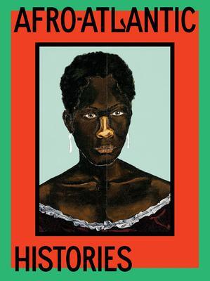 Cover: 9781636810027 | Afro-Atlantic Histories | ADRIANO PEDROSA | Buch | Gebunden | Englisch