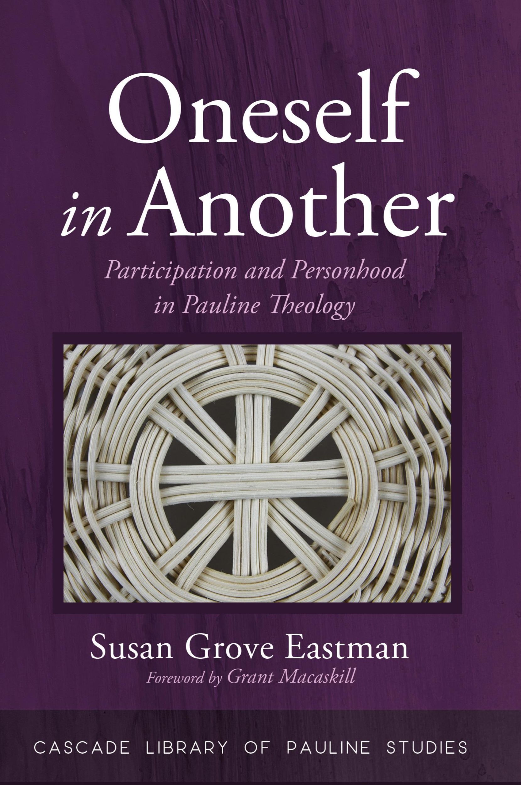 Cover: 9781532692628 | Oneself in Another | Susan Grove Eastman | Taschenbuch | Englisch